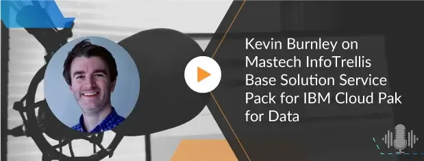 Kevin Burnley on IBM Cloud Pak For Data